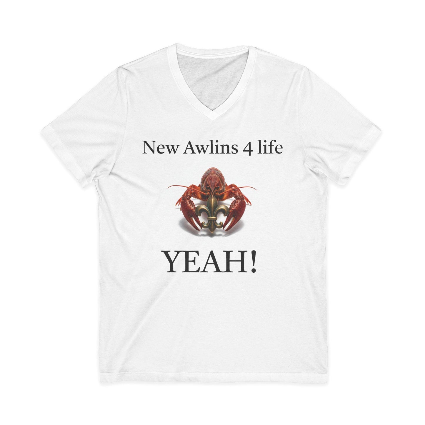 New Awlins 4 Life Crawfish Yeah! T-Shirt | Louisiana Cajun Pride
