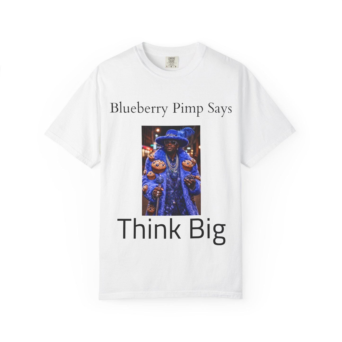 Blueberry Pimp Says Think Big T-shirt | Photo Graphic Tee